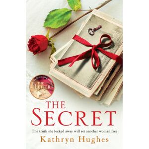 Headline Publishing Group The Secret : Heartbreaking Historical Fiction, Inspired By Real Events, Of A Mother'S Love For Her Child From The Global selling Author Headline Publishing Group The Secret : Heartbreaking Historical Fiction, Inspired By Real Events, Of A Mother'S Love For Her Child From The Global selling Author