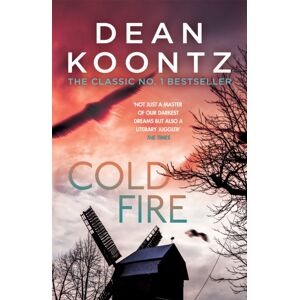 Headline Publishing Group Cold Fire : An Unmissable, Gripping Thriller From The Number One selling Author Headline Publishing Group Cold Fire : An Unmissable, Gripping Thriller From The Number One selling Author