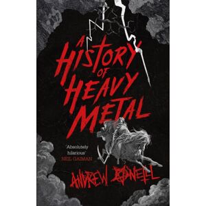 Headline Publishing Group A History Of Heavy Metal Headline Publishing Group A History Of Heavy Metal