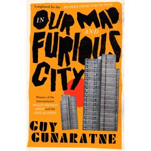 Headline Publishing Group In Our Mad And Furious City : Winner Of The International Dylan Thomas Prize Headline Publishing Group In Our Mad And Furious City : Winner Of The International Dylan Thomas Prize