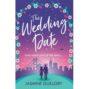 Headline Publishing Group The Wedding Date : A 'Warm, Sexy Gem Of A Novel'! Headline Publishing Group The Wedding Date : A 'Warm, Sexy Gem Of A Novel'!