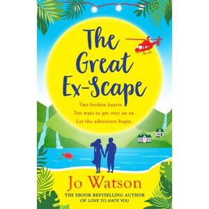 Headline Publishing Group The Great Ex-Scape : The Perfect Romantic Comedy To Escape With! Headline Publishing Group The Great Ex-Scape : The Perfect Romantic Comedy To Escape With!