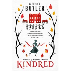 Headline Publishing Group Kindred : The Ground-Breaking Masterpiece From The York Times seller Headline Publishing Group Kindred : The Ground-Breaking Masterpiece From The York Times seller