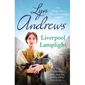 Headline Publishing Group Liverpool Lamplight : A Thrilling Saga Of Bitter Rivalry And Family Ties Headline Publishing Group Liverpool Lamplight : A Thrilling Saga Of Bitter Rivalry And Family Ties