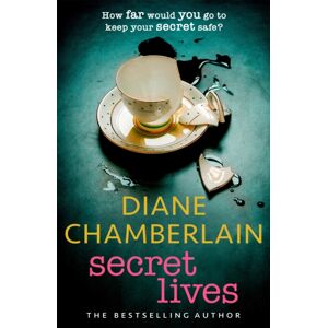Headline Publishing Group Secret Lives: Discover Family Secrets In This Emotional Page-Turner From The Sunday Times selling Author Headline Publishing Group Secret Lives: Discover Family Secrets In This Emotional Page-Turner From The Sunday Times selling Author