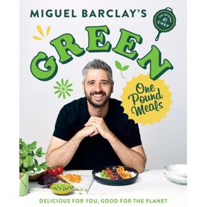 Headline Publishing Group Green One Pound Meals : Delicious For You, Good For The Planet Headline Publishing Group Green One Pound Meals : Delicious For You, Good For The Planet
