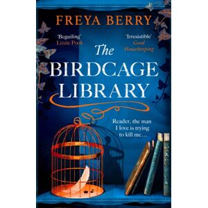 Headline Publishing Group The Birdcage Library : A Historical Thriller That Will Grip You Like A Vice Headline Publishing Group The Birdcage Library : A Historical Thriller That Will Grip You Like A Vice