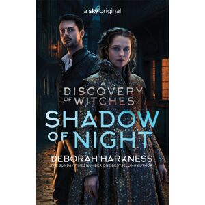 Headline Publishing Group Shadow Of Night : The Book Behind Season 2 Of Major Sky Tv Series A Discovery Of Witches (All Souls 2) Headline Publishing Group Shadow Of Night : The Book Behind Season 2 Of Major Sky Tv Series A Discovery Of Witches (All Souls 2)