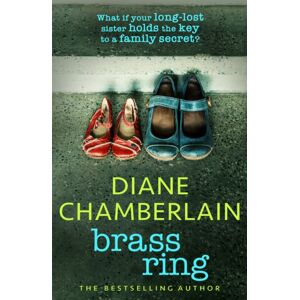 Headline Publishing Group Brass Ring: A Totally Gripping And Emotional Page-Turner From The selling Author Headline Publishing Group Brass Ring: A Totally Gripping And Emotional Page-Turner From The selling Author