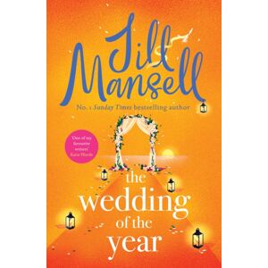 Headline Publishing Group The Wedding Of The Year : The Irresistible, Feelgood seller. Not Every Wedding Goes To Plan . . . Headline Publishing Group The Wedding Of The Year : The Irresistible, Feelgood seller. Not Every Wedding Goes To Plan . . .