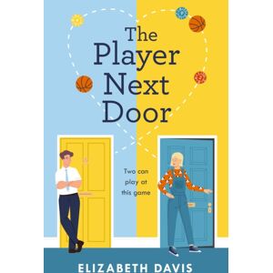 Headline Publishing Group The Player Next Door : Two Can Play At This Game In This , Sexy Fake-Dating Rom-Com! Headline Publishing Group The Player Next Door : Two Can Play At This Game In This , Sexy Fake-Dating Rom-Com!