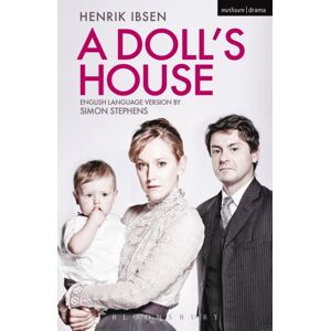 Bloomsbury Publishing PLC A Doll'S House Bloomsbury Publishing PLC A Doll'S House