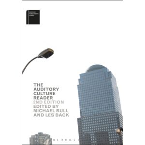 Taylor & Francis Ltd The Auditory Culture Reader Taylor & Francis Ltd The Auditory Culture Reader