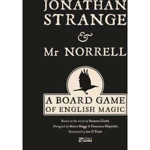 Bloomsbury Publishing PLC Jonathan Strange & Mr Norrell : A Board Game Of English Magic Bloomsbury Publishing PLC Jonathan Strange & Mr Norrell : A Board Game Of English Magic