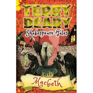 Bloomsbury Publishing PLC Shakespeare Tales: Macbeth Bloomsbury Publishing PLC Shakespeare Tales: Macbeth