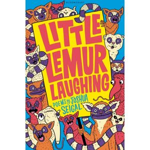 Bloomsbury Publishing PLC Little Lemur Laughing : By The Winner Of The Laugh Out Loud Award. ‘a Real Crowd-Pleaser’ Lovereading4kids Bloomsbury Publishing PLC Little Lemur Laughing : By The Winner Of The Laugh Out Loud Award. ‘a Real Crowd-Pleaser’ Lovereading4kids