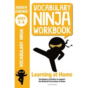 Bloomsbury Publishing PLC Vocabulary Ninja Workbook For Ages 5-6 : Vocabulary Activities To Support Catch-Up And Home Learning Bloomsbury Publishing PLC Vocabulary Ninja Workbook For Ages 5-6 : Vocabulary Activities To Support Catch-Up And Home Learning