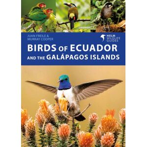 Bloomsbury Publishing PLC Birds Of Ecuador And The Galapagos Islands Bloomsbury Publishing PLC Birds Of Ecuador And The Galapagos Islands