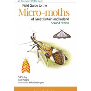 Bloomsbury Publishing PLC Field Guide To The Micro-Moths Of Great Britain And Ireland: 2nd Edition Bloomsbury Publishing PLC Field Guide To The Micro-Moths Of Great Britain And Ireland: 2nd Edition