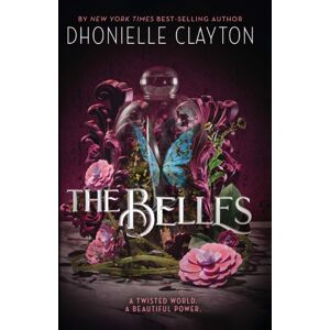 Orion Publishing Co The Belles : Discover Your Dark Fantasy Obsession From The selling Author Of Netflix Sensation Tiny Pretty Things Orion Publishing Co The Belles : Discover Your Dark Fantasy Obsession From The selling Author Of Netflix Sensation Tiny Pretty Things