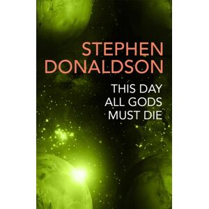 Orion Publishing Co This Day All Gods Die : The Gap Cycle 5 Orion Publishing Co This Day All Gods Die : The Gap Cycle 5