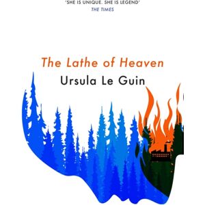 Orion Publishing Co The Lathe Of Heaven Orion Publishing Co The Lathe Of Heaven