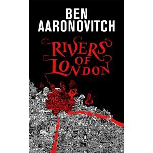 Orion Publishing Co Rivers Of London : The 10th Anniversary Special Edition Orion Publishing Co Rivers Of London : The 10th Anniversary Special Edition