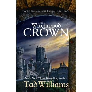 Hodder & Stoughton The Witchwood Crown : Book One Of The Last King Of Osten Ard Hodder & Stoughton The Witchwood Crown : Book One Of The Last King Of Osten Ard