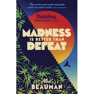 Hodder & Stoughton Madness Is Better Than Defeat Hodder & Stoughton Madness Is Better Than Defeat