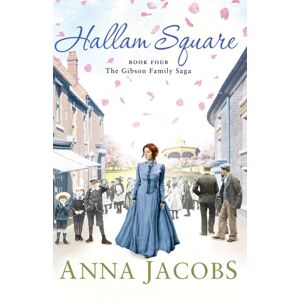 Hodder & Stoughton Hallam Square : Book Four In The Brilliantly Entertaining And Heartwarming Gibson Family Saga Hodder & Stoughton Hallam Square : Book Four In The Brilliantly Entertaining And Heartwarming Gibson Family Saga