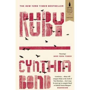 John Murray Press Ruby : Shortlisted For The Baileys Women'S Prize For Fiction 2016 John Murray Press Ruby : Shortlisted For The Baileys Women'S Prize For Fiction 2016