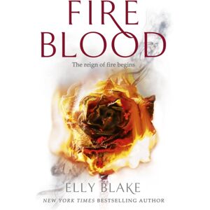 Hodder & Stoughton Fireblood : The Frostblood Saga Book Two Hodder & Stoughton Fireblood : The Frostblood Saga Book Two