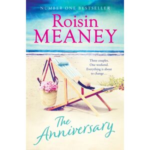 Hachette Books Ireland The Anniversary : A Page-Turning Summer Read About Family Secrets And Fresh Starts Hachette Books Ireland The Anniversary : A Page-Turning Summer Read About Family Secrets And Fresh Starts