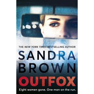 Hodder & Stoughton Outfox : The Twisty, Sexy, Crime Novel From York Times selling Author Hodder & Stoughton Outfox : The Twisty, Sexy, Crime Novel From York Times selling Author