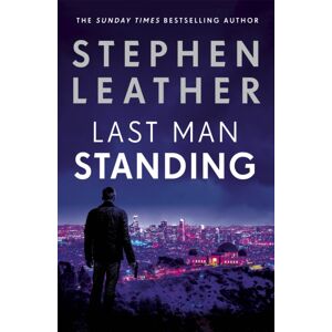Hodder & Stoughton Last Man Standing : The Most Gripping Thriller You'Ll Read This Year For Fans Of Jack Reacher And Clive Cussler Hodder & Stoughton Last Man Standing : The Most Gripping Thriller You'Ll Read This Year For Fans Of Jack Reacher And Clive Cussler