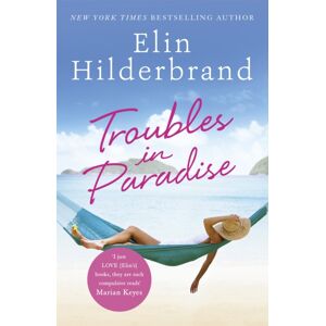 Hodder & Stoughton Troubles In Paradise : Book 3 In Nyt-selling Paradise Series From The Author Of The Perfect Couple, Now A Major Netflix Series Hodder & Stoughton Troubles In Paradise : Book 3 In Nyt-selling Paradise Series From The Author Of The Perfect Couple, Now A Major Netflix Series