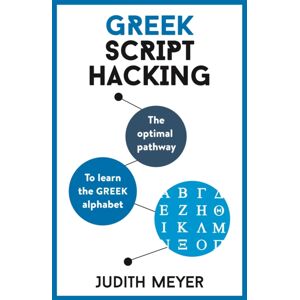 John Murray Press Greek Script Hacking : Learn How To Read And Write In Greek Script In A Matter Of Hours John Murray Press Greek Script Hacking : Learn How To Read And Write In Greek Script In A Matter Of Hours