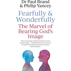 John Murray Press Fearfully And Wonderfully : The Marvel Of Bearing God'S Image John Murray Press Fearfully And Wonderfully : The Marvel Of Bearing God'S Image