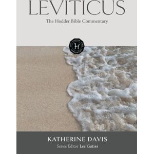 Hodder & Stoughton The Hodder Bible Commentary: Leviticus Hodder & Stoughton The Hodder Bible Commentary: Leviticus