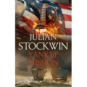 Hodder & Stoughton Yankee Mission : Thomas Kydd 25 Hodder & Stoughton Yankee Mission : Thomas Kydd 25
