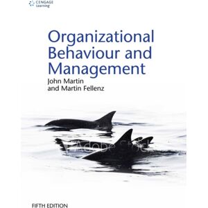 Cengage Learning EMEA Organizational Behaviour And Management Cengage Learning EMEA Organizational Behaviour And Management