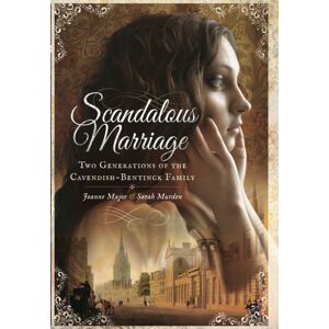 Pen & Sword Books Ltd Right Royal Scandal: Two Marriages That Changed History Pen & Sword Books Ltd Right Royal Scandal: Two Marriages That Changed History