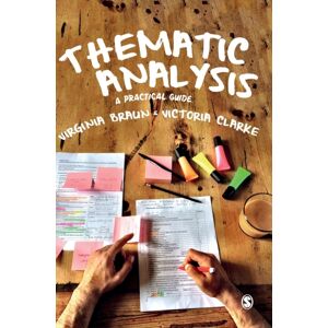 Sage Publications Ltd Thematic Analysis : A Practical Guide Sage Publications Ltd Thematic Analysis : A Practical Guide