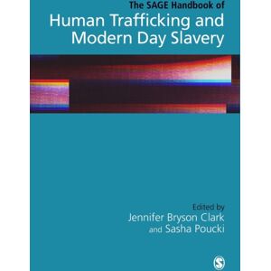 Sage Publications Ltd The Sage Handbook Of Human Trafficking And Modern Day Slavery Sage Publications Ltd The Sage Handbook Of Human Trafficking And Modern Day Slavery