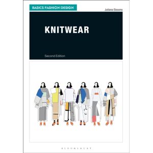 Bloomsbury Publishing PLC Knitwear : An Introduction To Contemporary Design Bloomsbury Publishing PLC Knitwear : An Introduction To Contemporary Design