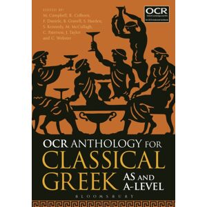 Bloomsbury Publishing PLC Ocr Anthology For Classical Greek As And A Level Bloomsbury Publishing PLC Ocr Anthology For Classical Greek As And A Level