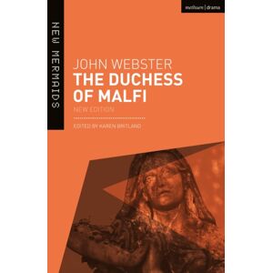 Bloomsbury Publishing PLC The Duchess Of Malfi Bloomsbury Publishing PLC The Duchess Of Malfi
