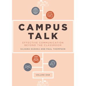Edinburgh University Press Campus Talk, Volume 1 : Effective Communication Beyond The Classroom Edinburgh University Press Campus Talk, Volume 1 : Effective Communication Beyond The Classroom