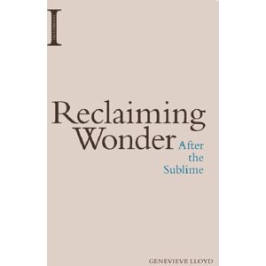 Edinburgh University Press Reclaiming Wonder : After The Sublime Edinburgh University Press Reclaiming Wonder : After The Sublime