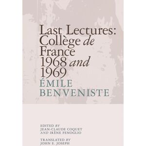 Edinburgh University Press Last Lectures : College De France 1968 And 1969 Edinburgh University Press Last Lectures : College De France 1968 And 1969